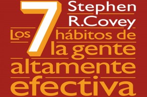 Los 7 Hábitos de la Gente Altamente Efectiva